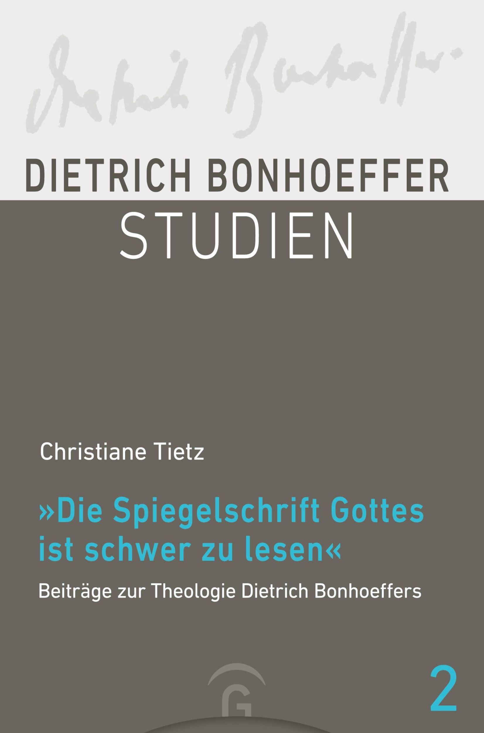 Cover: 9783579058535 | "Die Spiegelschrift Gottes ist schwer zu lesen" | Christiane Tietz