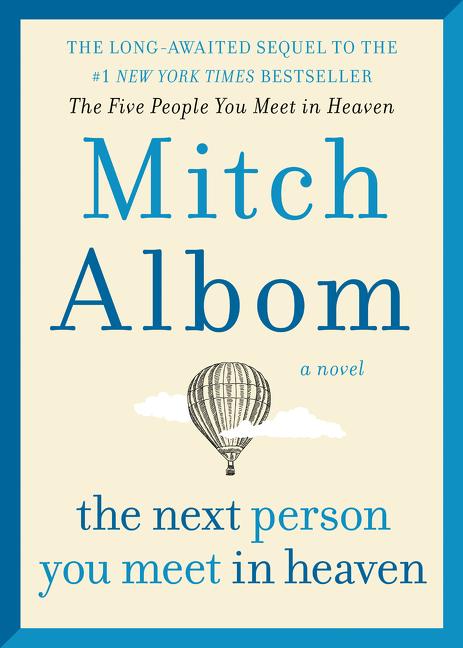 Cover: 9780062294449 | The Next Person You Meet in Heaven | Mitch Albom | Buch | 224 S.