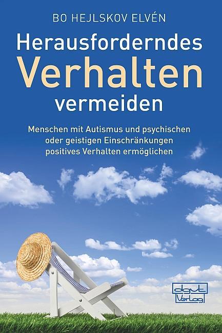 Cover: 9783871592379 | Herausforderndes Verhalten vermeiden | Bo Hejlskov Elvén | Taschenbuch