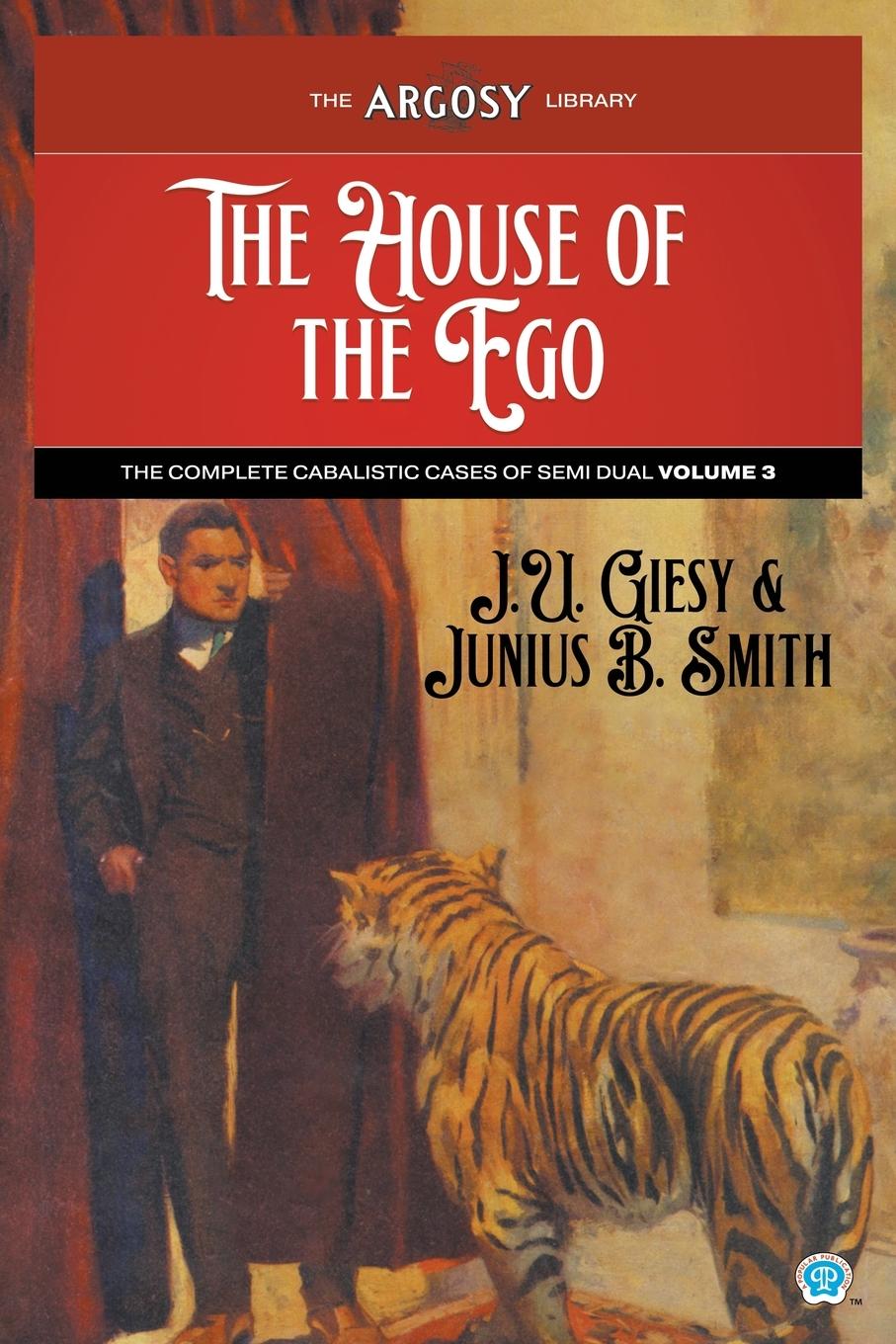 Cover: 9781618276100 | The House of the Ego | J. U. Giesy (u. a.) | Taschenbuch | Englisch