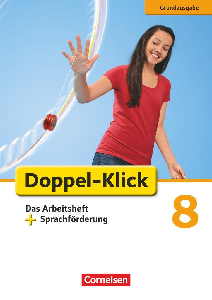 Cover: 9783060616800 | Doppel-Klick - Grundausgabe. 8. Schuljahr. Das Arbeitsheft plus...