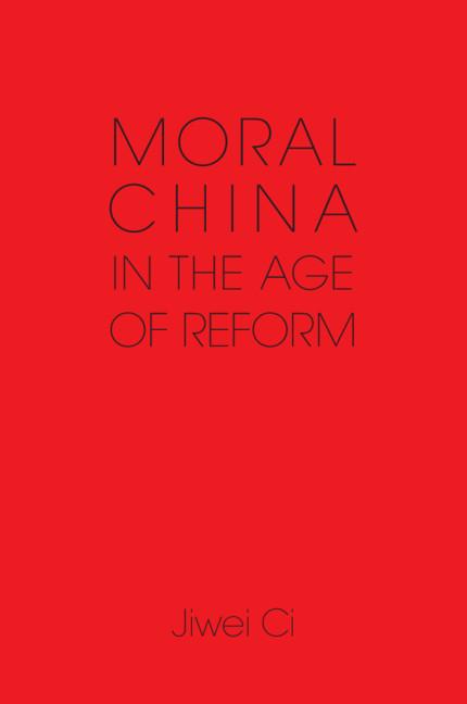 Cover: 9781107646315 | Moral China in the Age of Reform | Jiwei Ci | Taschenbuch | Englisch