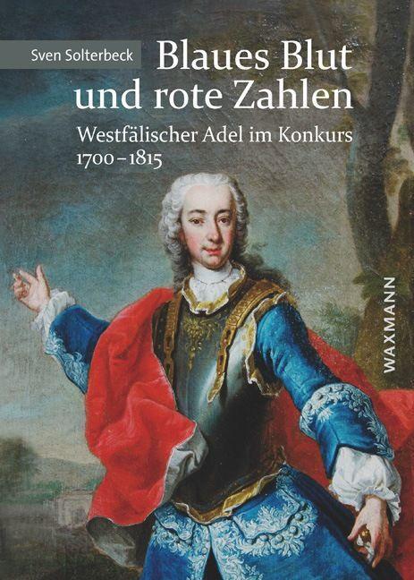 Cover: 9783830938699 | Blaues Blut und rote Zahlen | Sven Solterbeck | Buch | 456 S. | 2018