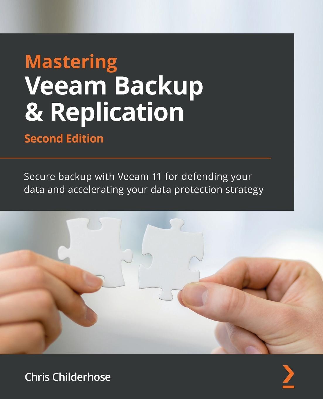 Cover: 9781803236810 | Mastering Veeam Backup & Replication - Second Edition | Childerhose