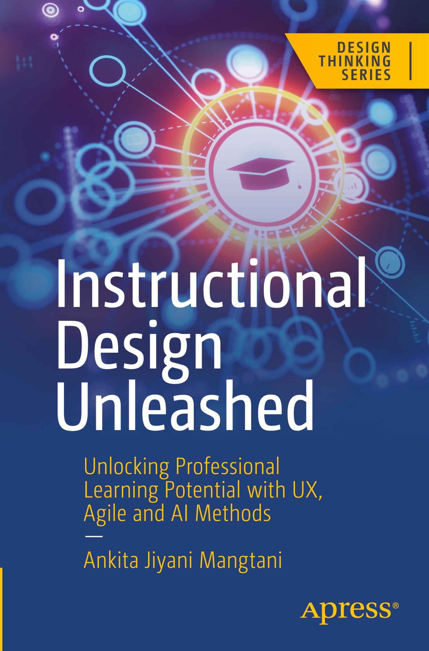 Cover: 9798868804151 | Instructional Design Unleashed | Ankita Jiyani Mangtani | Taschenbuch