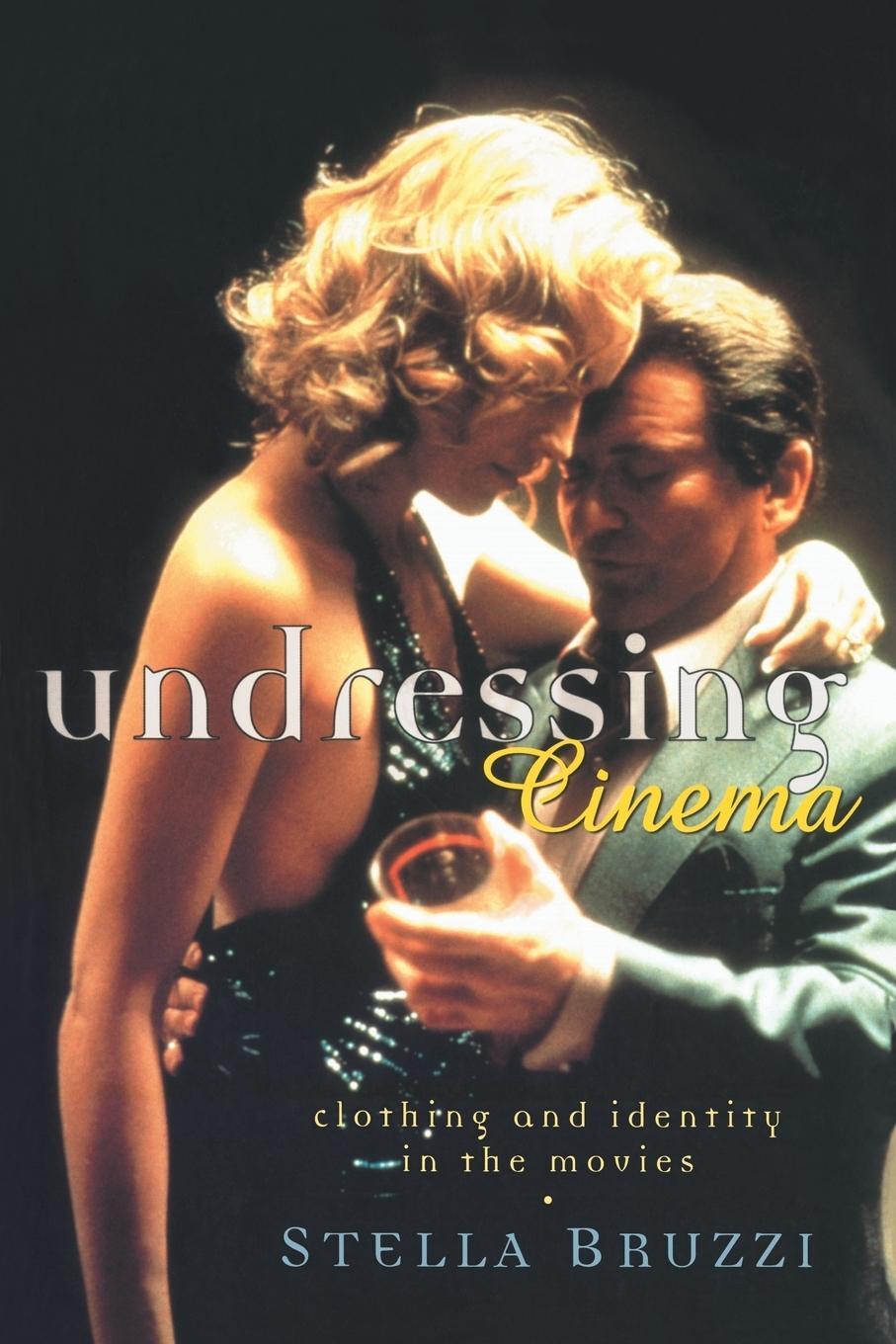 Cover: 9780415139571 | Undressing Cinema | Clothing and identity in the movies | Bruzzi