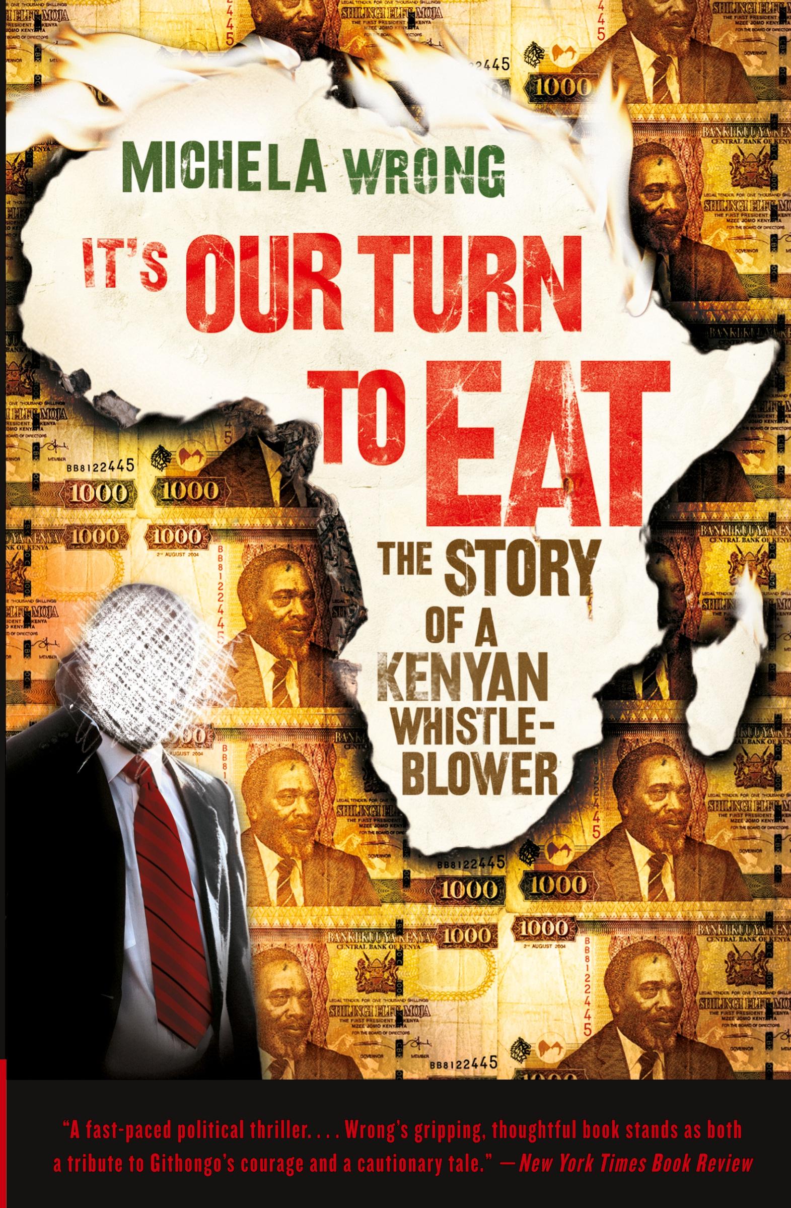 Cover: 9780061346590 | It's Our Turn to Eat | The Story of a Kenyan Whistle-Blower | Wrong