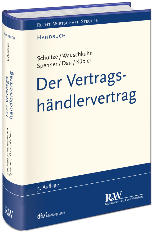 Cover: 9783800515769 | Der Vertragshändlervertrag | Schultze | Buch | XXIII | Deutsch | 2015