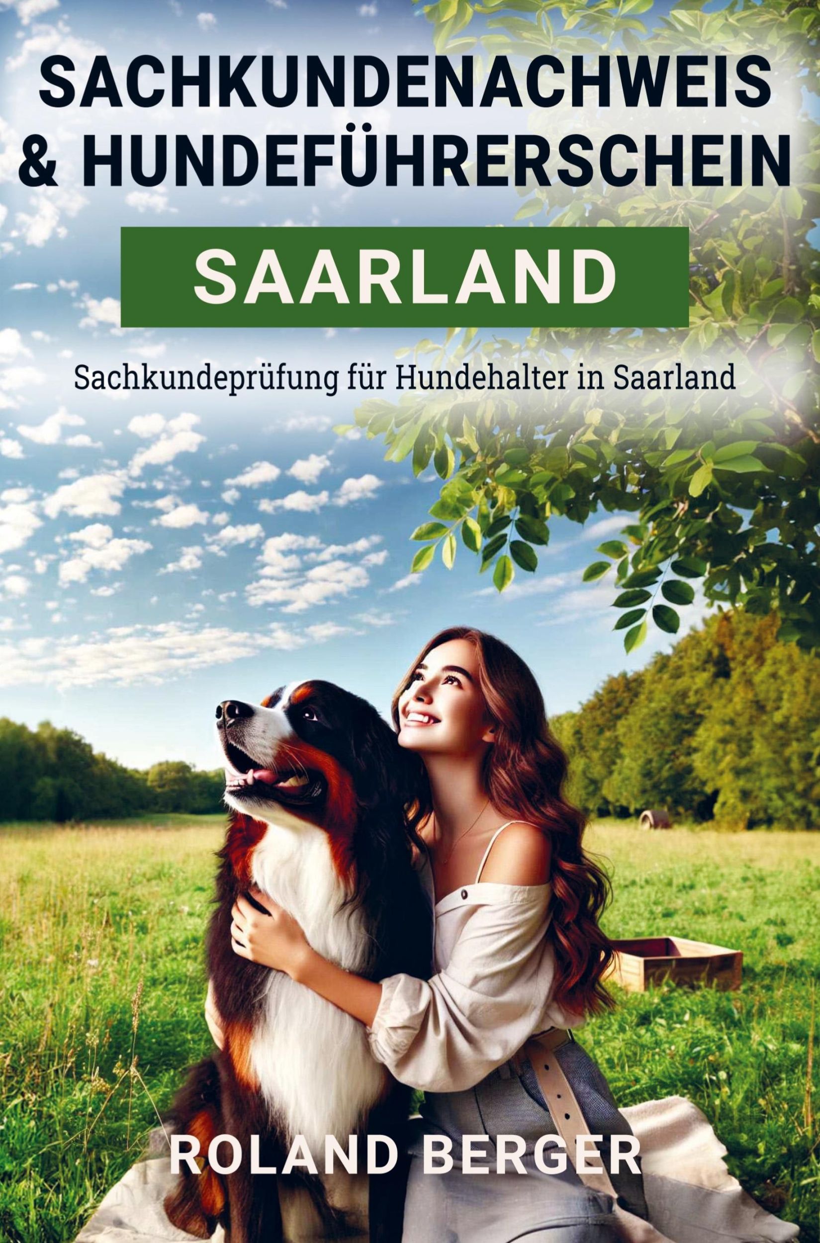 Cover: 9789403750095 | Sachkundenachweis und Hundeführerschein Saarland | Roland Berger