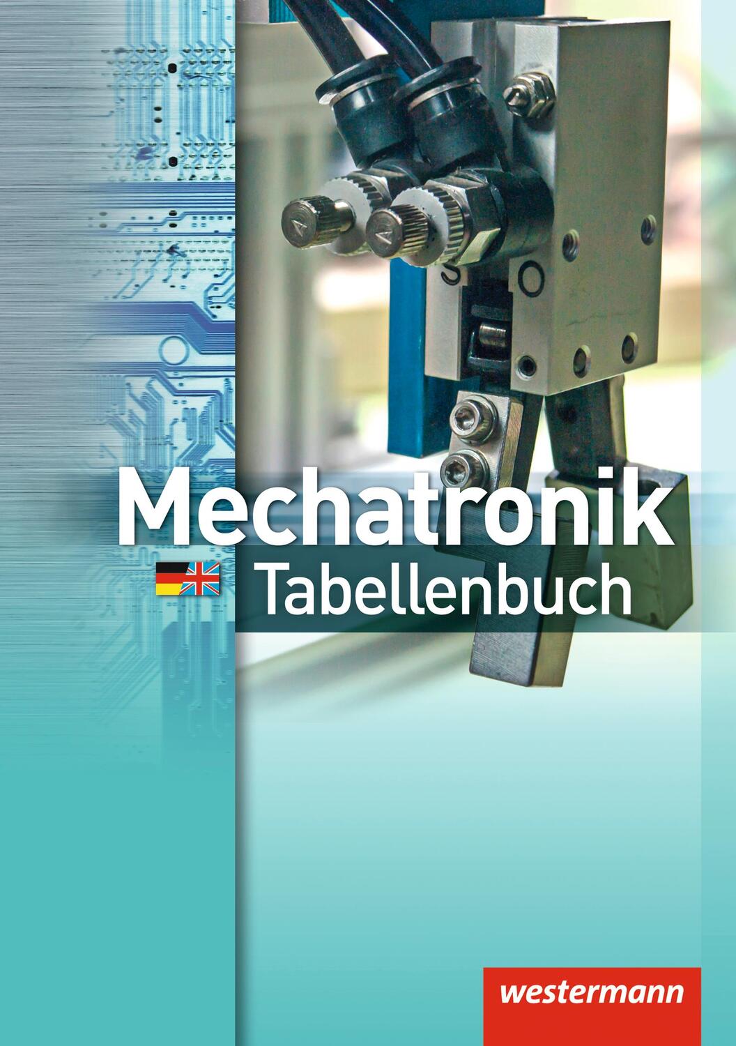 Cover: 9783142226200 | Mechatronik Tabellenbuch | Mechatronik Tabellenbuch 4 | Dzieia | Buch