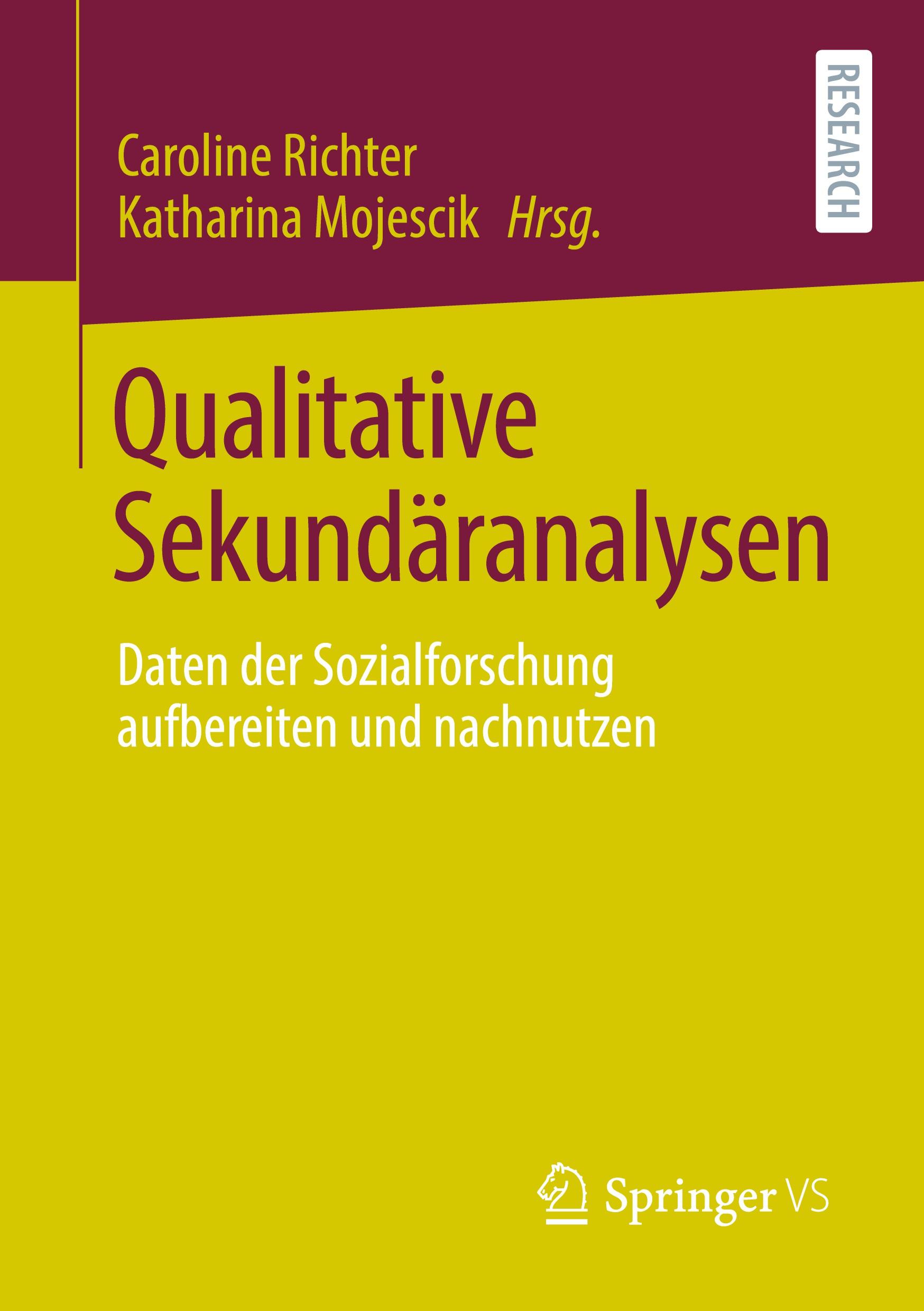 Cover: 9783658328504 | Qualitative Sekundäranalysen | Katharina Mojescik (u. a.) | Buch | ix