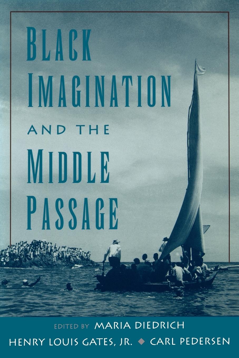 Cover: 9780195126419 | Black Imagination and the Middle Passage | Carl Pedersen (u. a.)