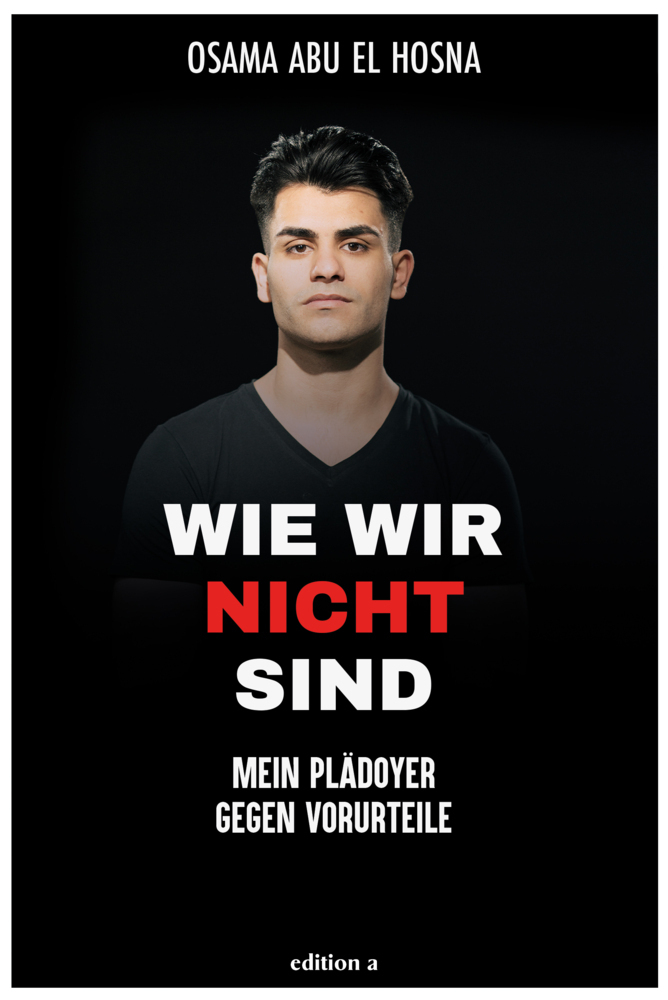 Cover: 9783990015520 | Wie wir nicht sind | Mein Plädoyer gegen Vorurteile | Hosna | Buch