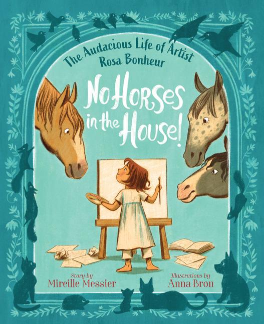 Cover: 9781459833524 | No Horses in the House! | The Audacious Life of Artist Rosa Bonheur