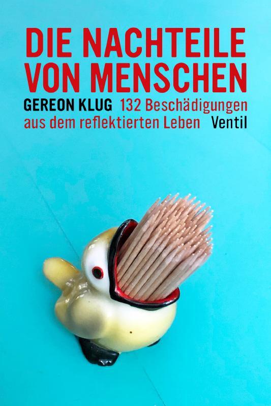 Cover: 9783955752101 | Die Nachteile von Menschen | Gereon Klug | Buch | 248 S. | Deutsch