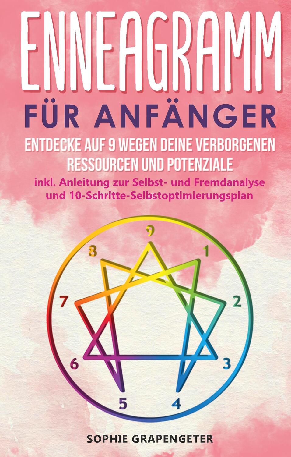 Cover: 9783750460614 | Enneagramm für Anfänger: Entdecke auf 9 Wegen deine verborgenen...