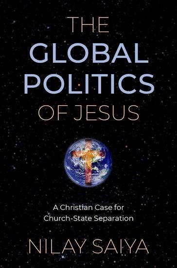 Cover: 9780197638842 | The Global Politics of Jesus | Nilay Saiya | Taschenbuch | Englisch