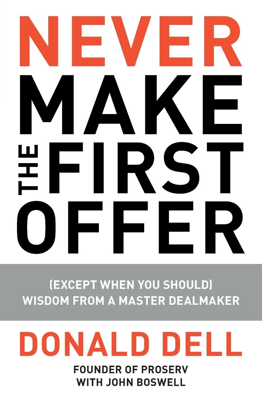 Cover: 9781591843467 | Never Make the First Offer | Donald Dell (u. a.) | Taschenbuch | 2011