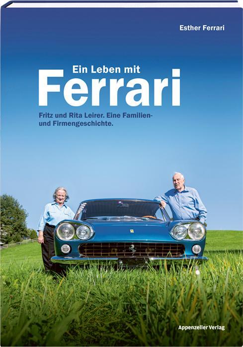 Cover: 9783858828774 | Ein Leben mit Ferrari | Esther Ferrari | Buch | 127 S. | Deutsch