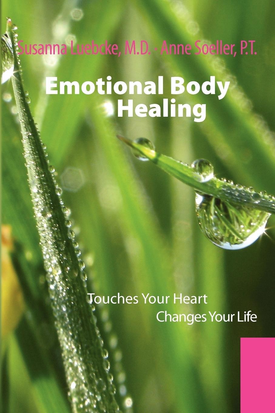 Cover: 9781450067898 | Emotional Body Healing | Touches Your heart Changes Your Life | Buch