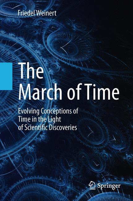 Cover: 9783642353468 | The March of Time | Friedel Weinert | Buch | ix | Englisch | 2013