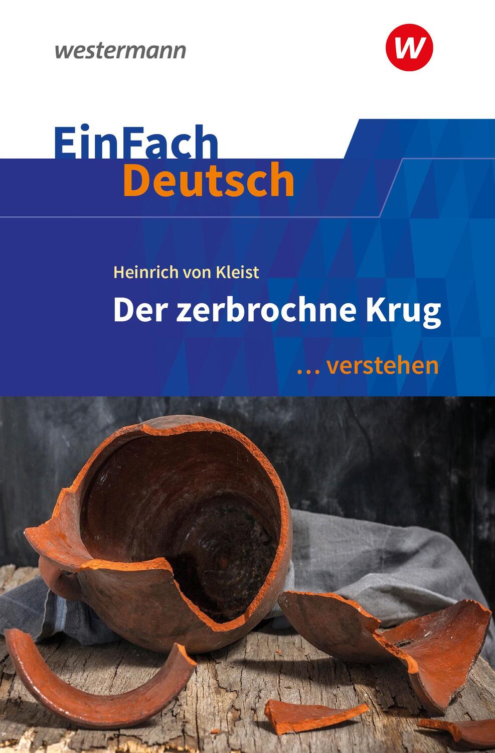 Cover: 9783141081633 | Der zerbrochne Krug (inkl. Variant). EinFach Deutsch ... verstehen