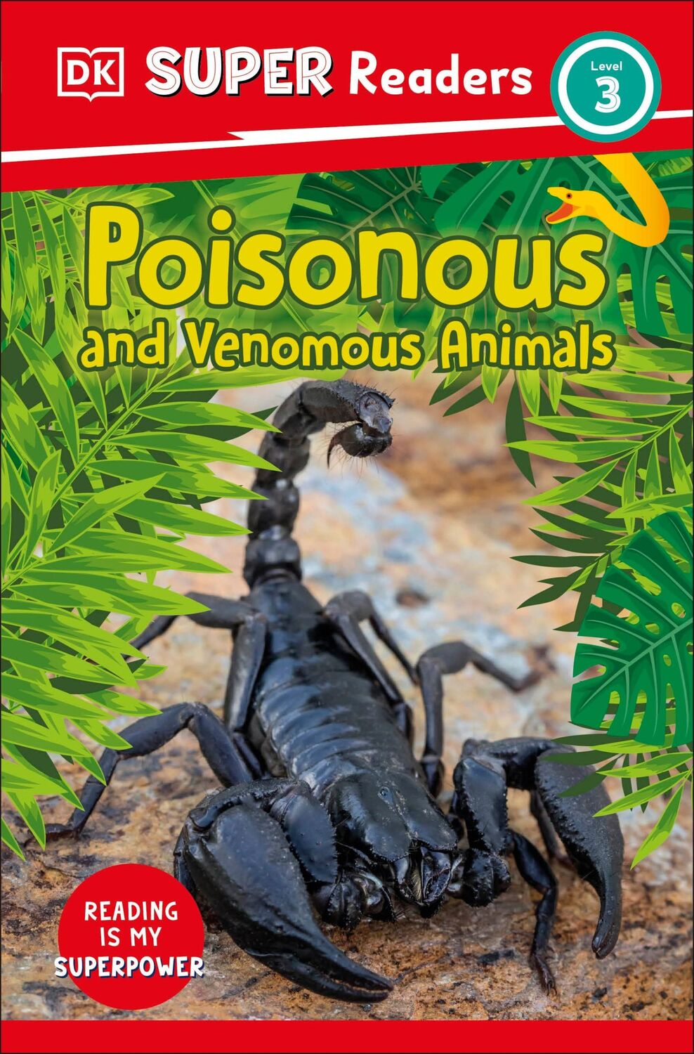 Cover: 9780241600047 | DK Super Readers Level 3 Poisonous and Venomous Animals | Dk | Buch