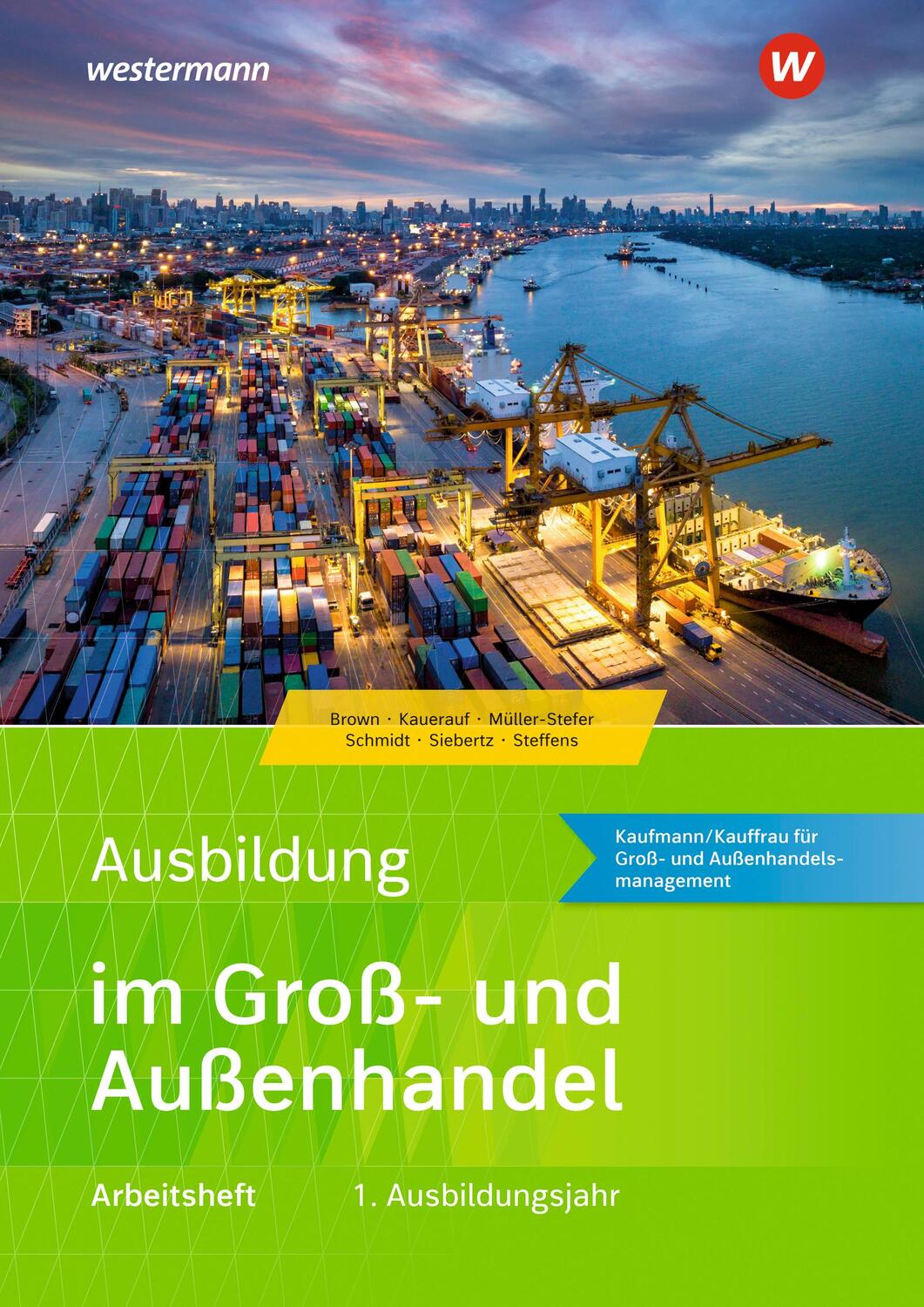 Cover: 9783427108337 | Ausbildung im Groß- und Außenhandel. 1. Ausbildungsjahr: Arbeitsheft