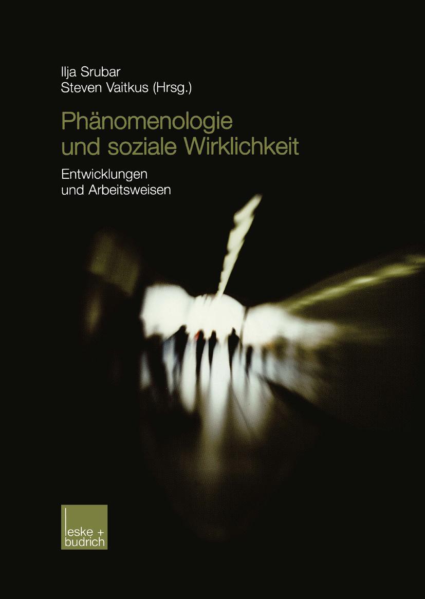 Cover: 9783810034151 | Phänomenologie und soziale Wirklichkeit | Steven Vaitkus (u. a.)