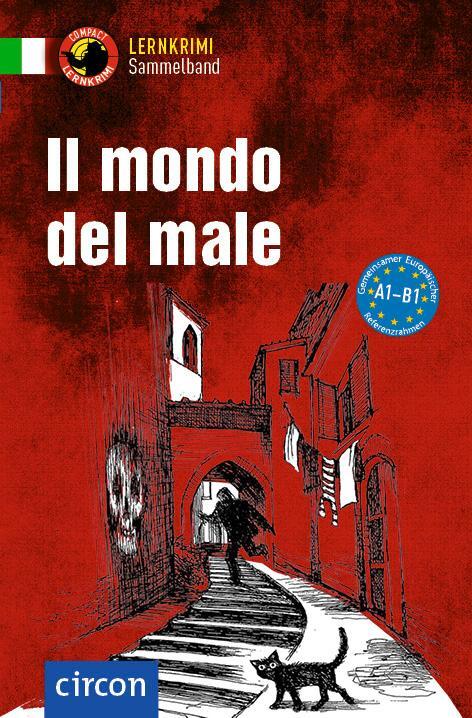 Cover: 9783817429042 | Il mondo del male | Italienisch A1-B1 | Puccetti (u. a.) | Taschenbuch