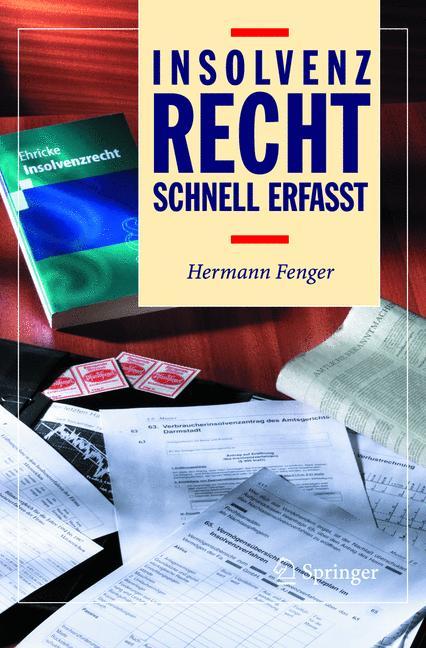 Cover: 9783540009412 | Insolvenzrecht - Schnell erfasst | Hermann Fenger | Taschenbuch | viii