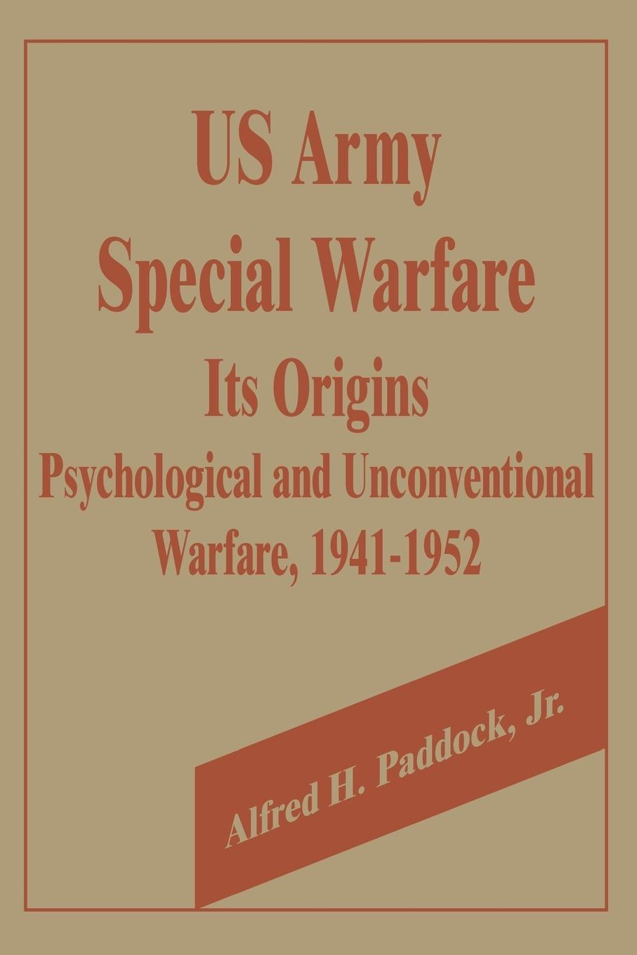 Cover: 9780898758436 | U.S. Army Special Warfare, Its Origins | Alfred H. Jr. Paddock | Buch