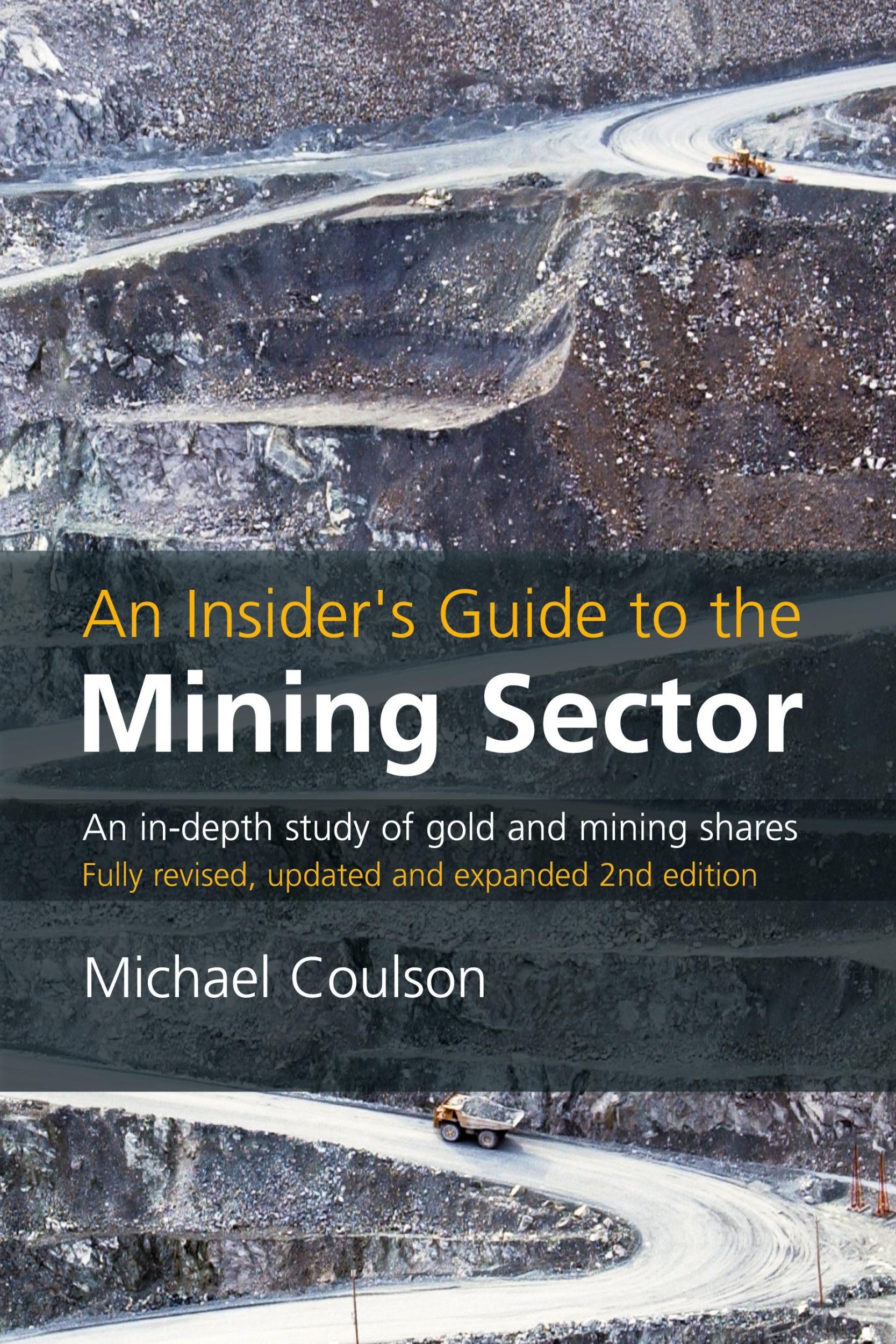 Cover: 9781905641550 | An Insider's Guide to the Mining Sector, 2nd edition | Michael Coulson