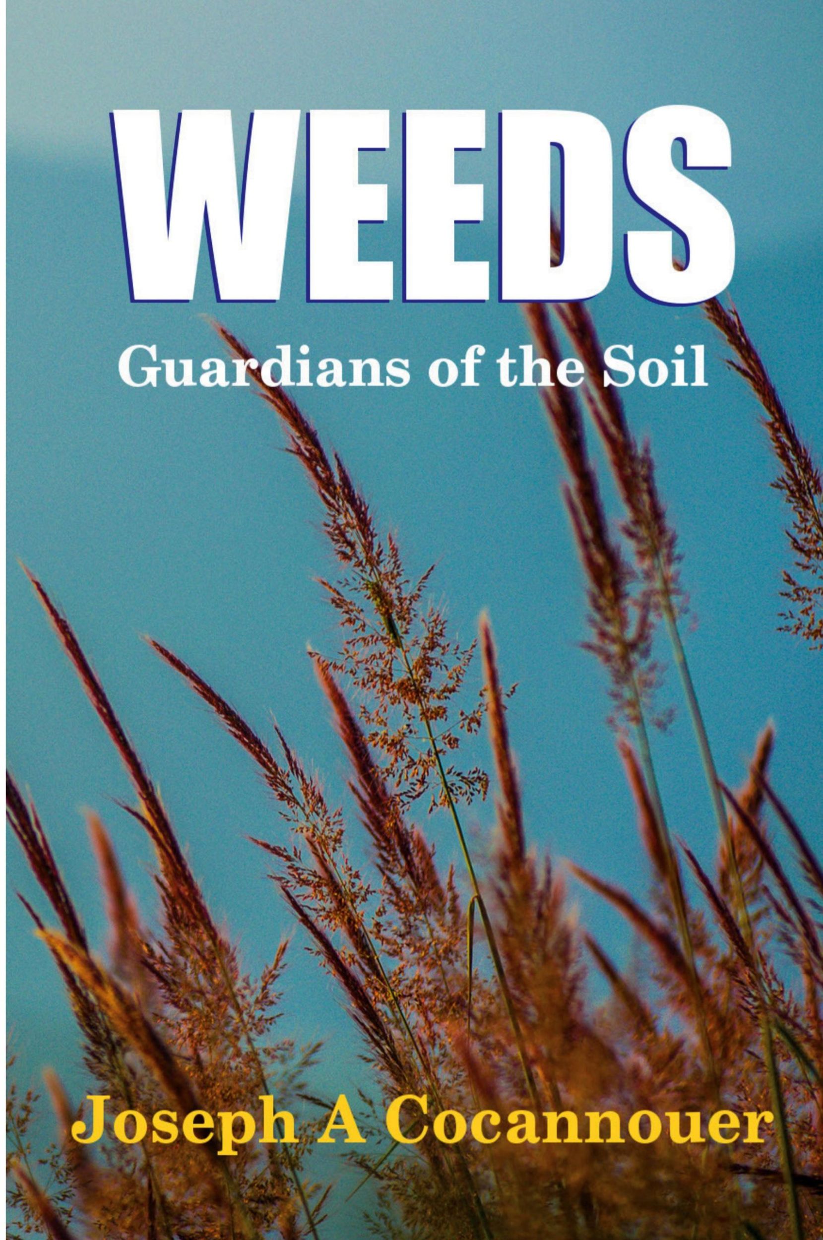 Cover: 9781329209169 | Weeds - Guardian of the Soil | Joseph A. Cocannouer | Taschenbuch