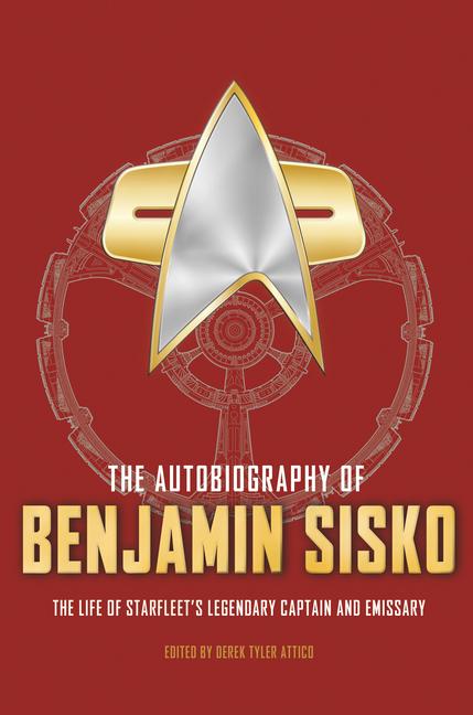 Cover: 9781803366234 | The Autobiography of Benjamin Sisko | Derek Tyler Attico | Buch | 2023