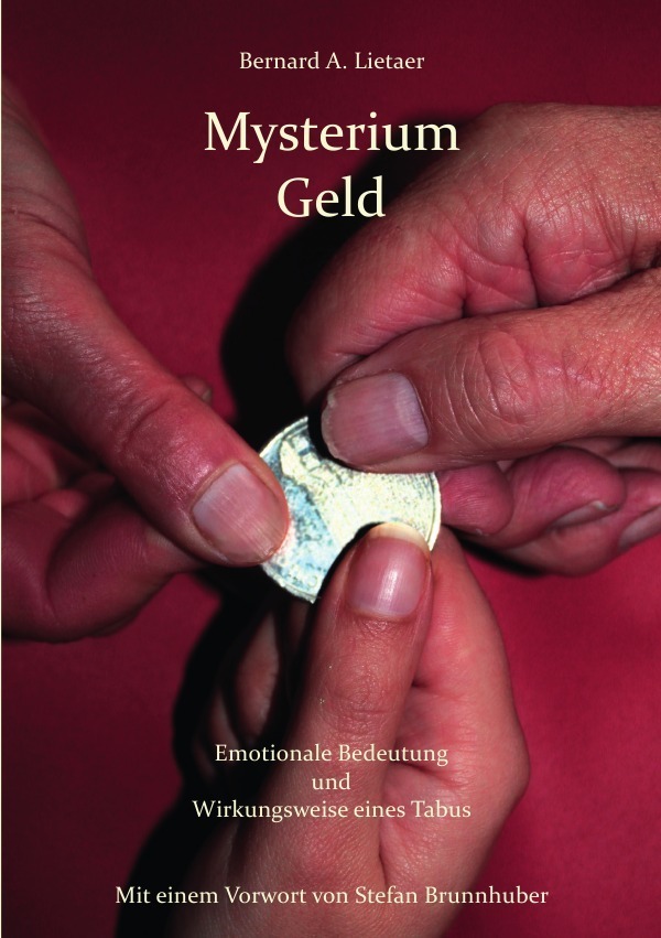 Cover: 9783752972184 | Mysterium Geld | Emotionale Bedeutung und Wirkungsweise eines Tabus