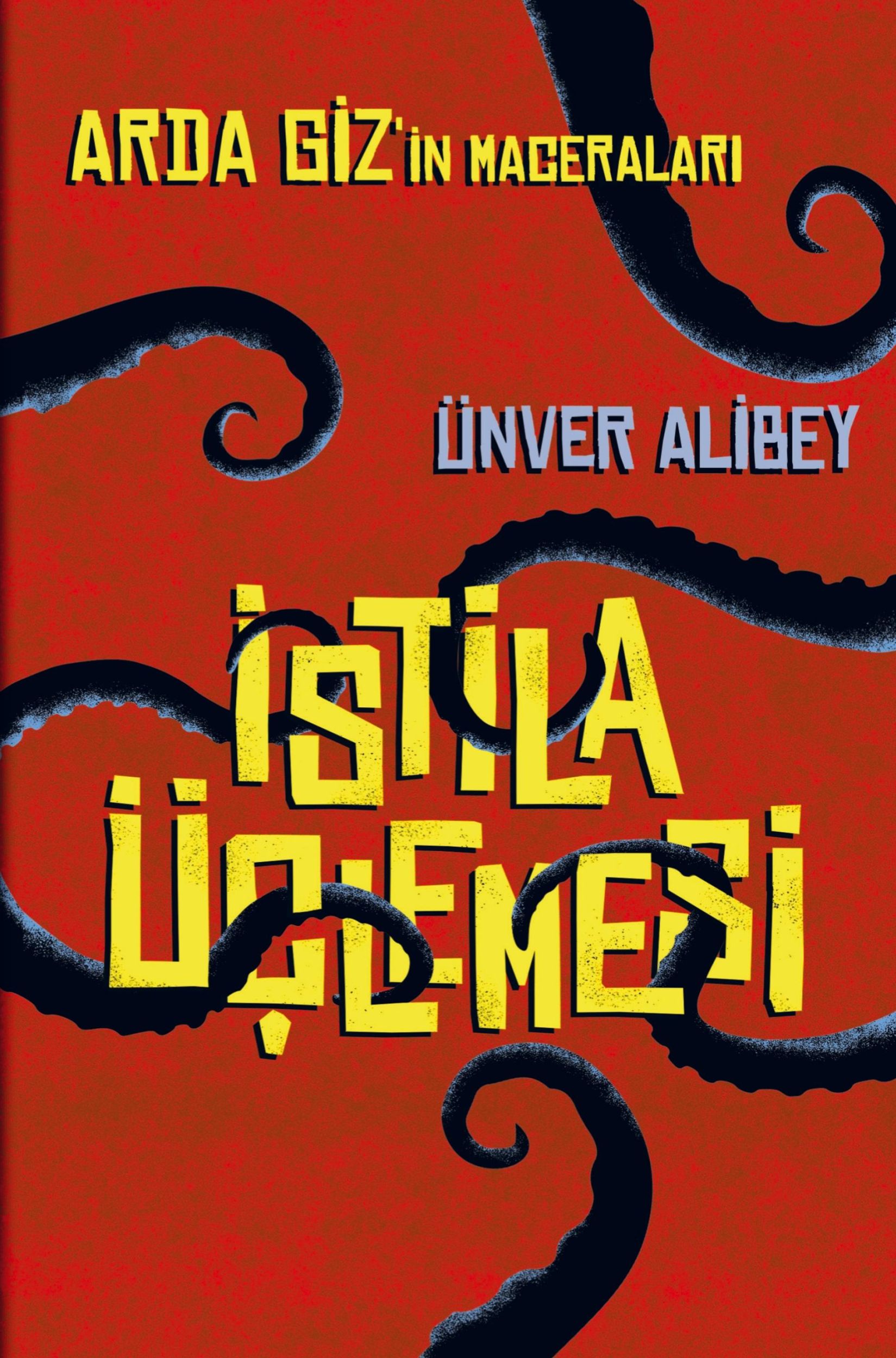 Cover: 9789403724348 | ¿stila Üçlemesi | Arda Giz¿in Maceralar¿ | Ünver Al¿Bey | Taschenbuch