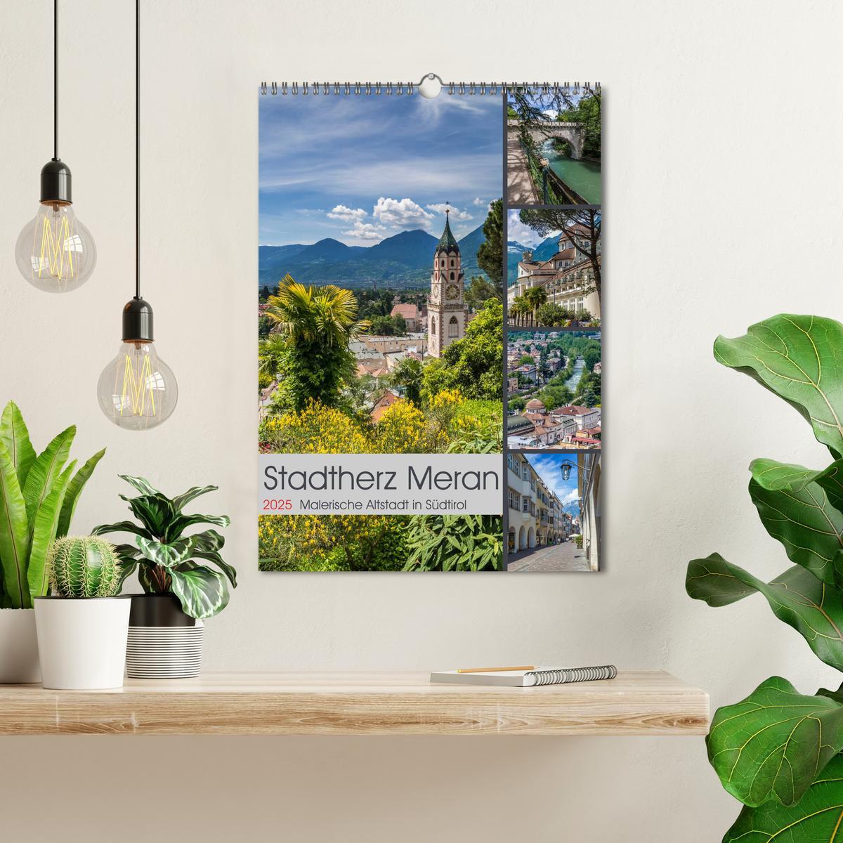 Bild: 9783457001967 | Stadtherz MERAN (Wandkalender 2025 DIN A3 hoch), CALVENDO...