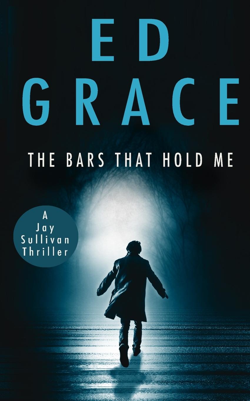 Cover: 9781838084301 | The Bars That Hold Me | Ed Grace | Taschenbuch | Englisch | 2020