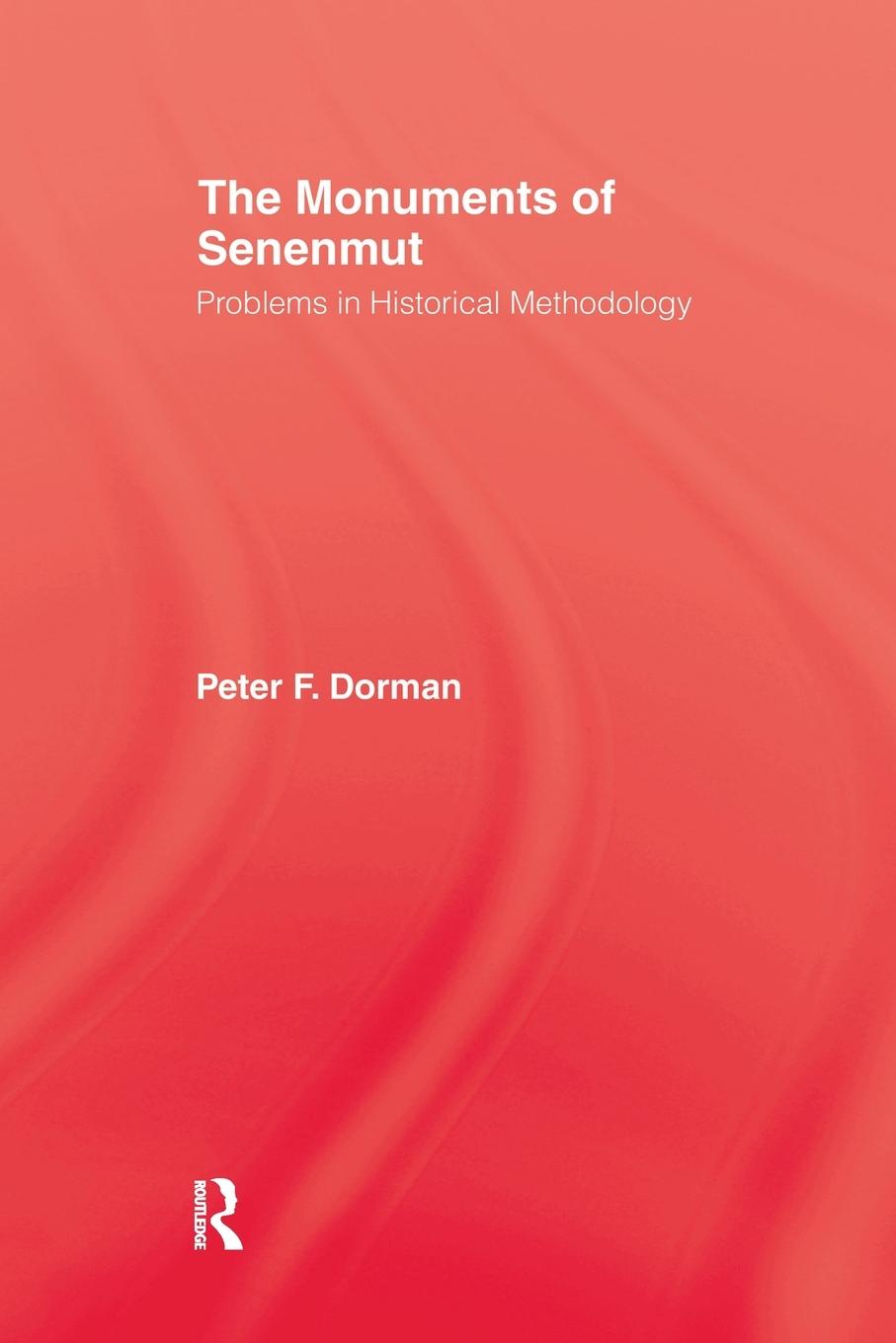 Cover: 9781138976405 | The Monuments of Senenmut | Problems in Historical Methodology | Buch