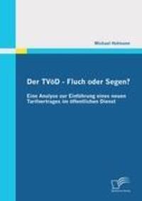 Cover: 9783842868687 | Der TVöD - Fluch oder Segen? Eine Analyse zur Einführung eines...