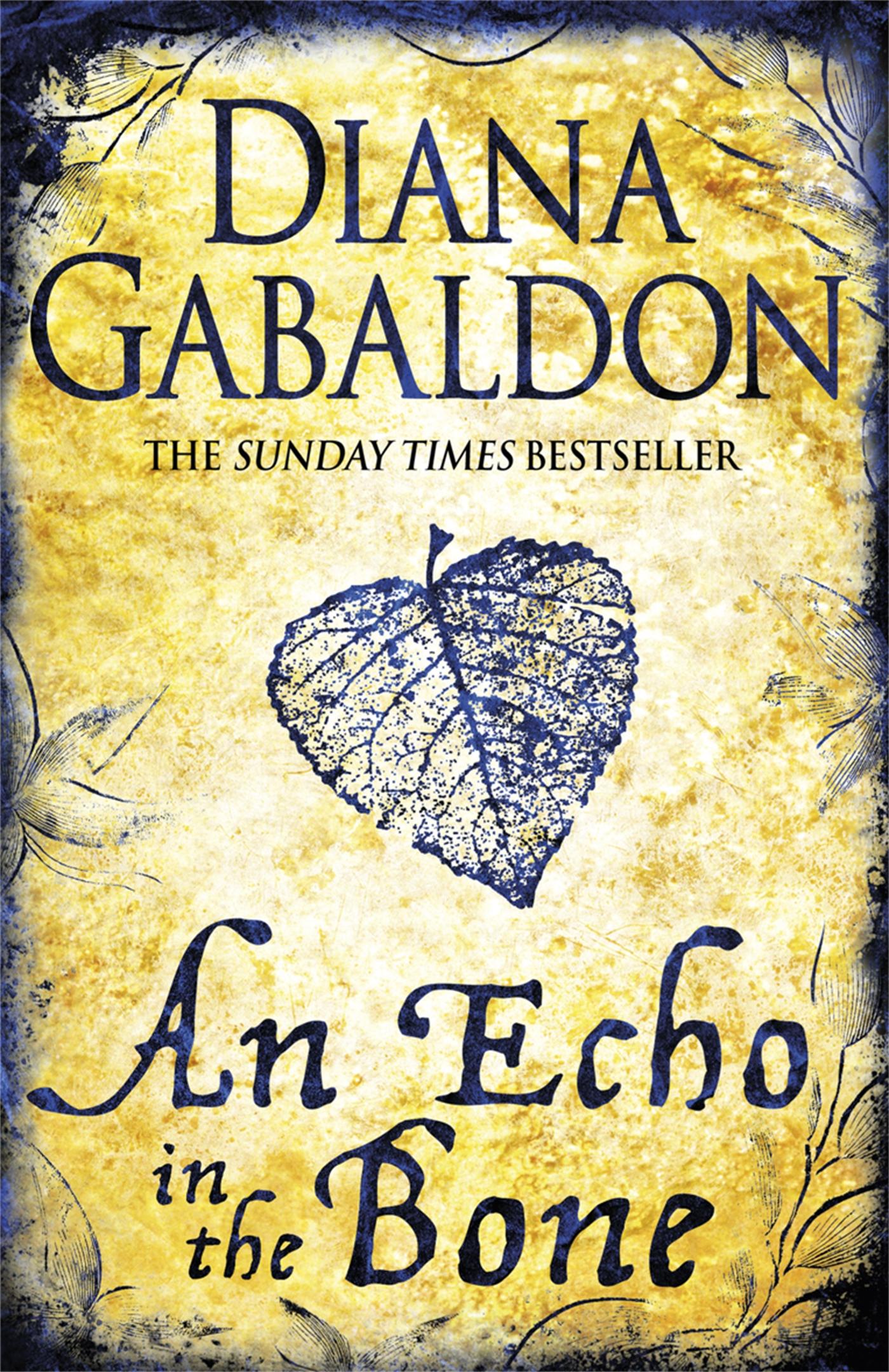 Cover: 9780752883991 | An Echo in the Bone | Diana Gabaldon | Taschenbuch | 1104 S. | 2010