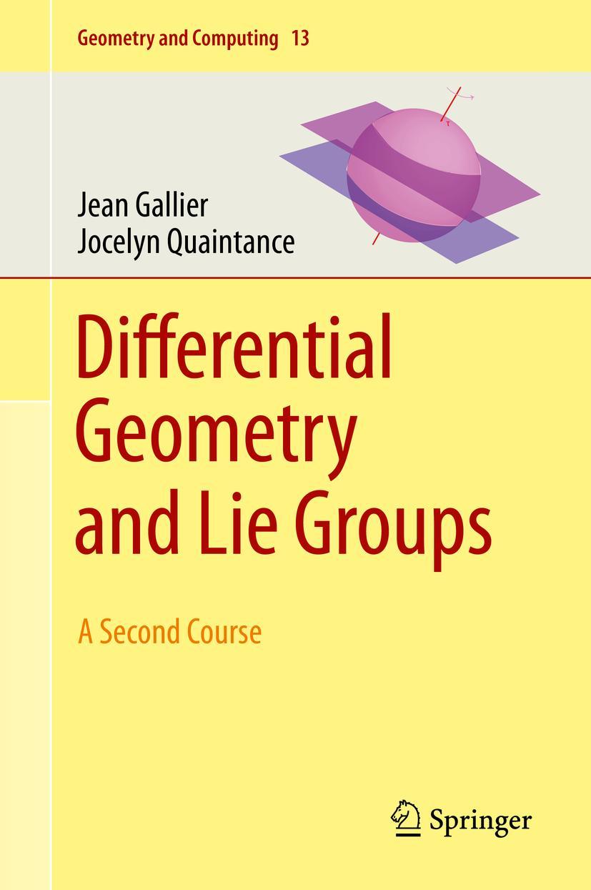 Cover: 9783030460464 | Differential Geometry and Lie Groups | A Second Course | Buch | xiv