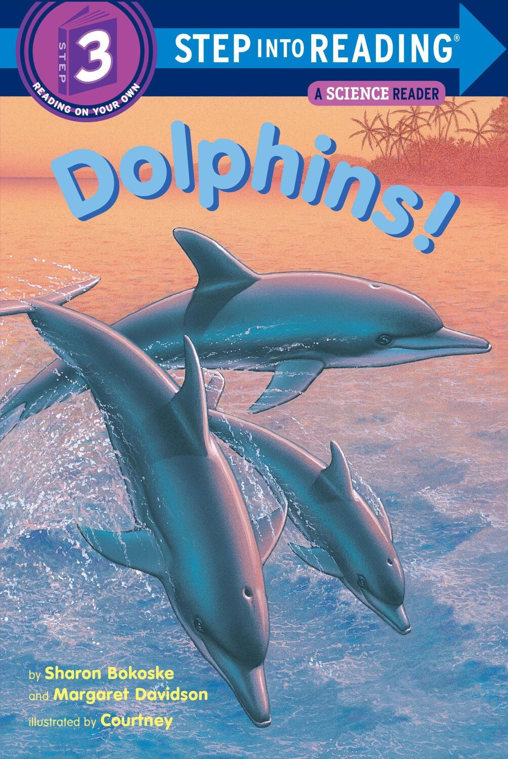 Cover: 9780679844372 | Step Into Reading- Dolphins | Sharon Bokoske | Buch | Englisch | 1993