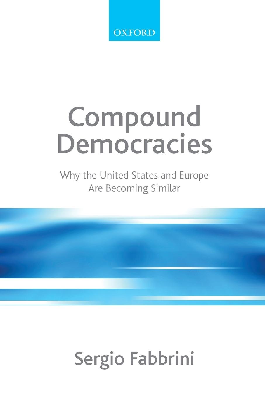 Cover: 9780199566006 | Compound Democracies | Sergio Fabbrini | Taschenbuch | Englisch | 2010