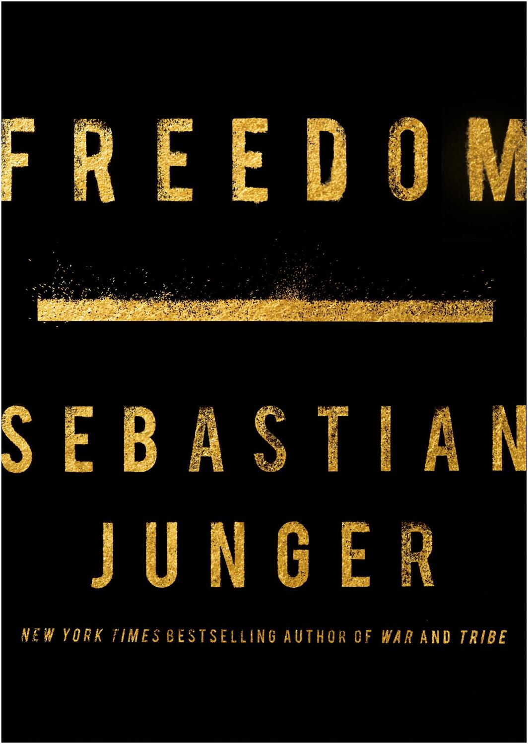 Cover: 9780008421816 | Freedom | Sebastian Junger | Buch | Englisch | 2021