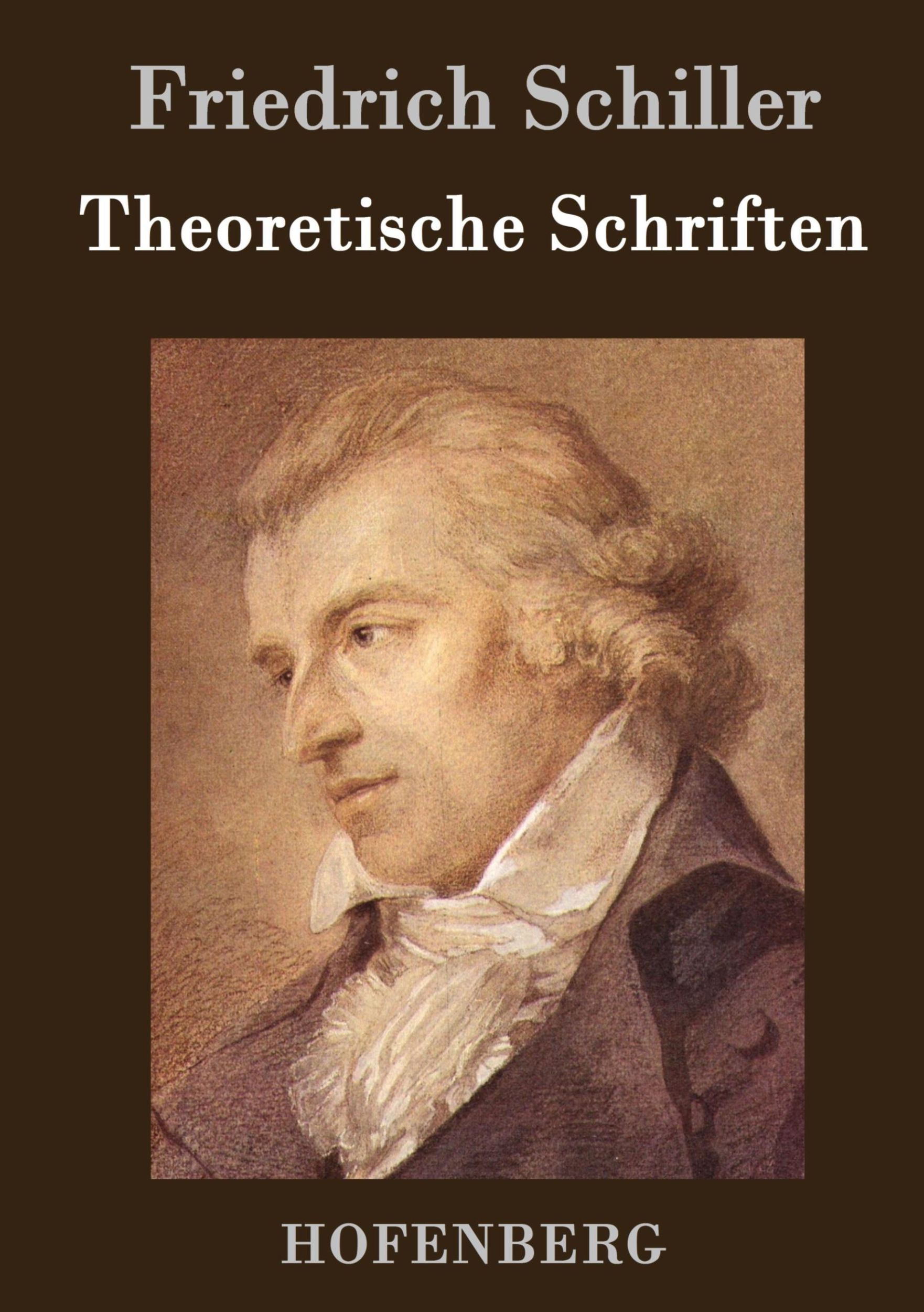 Cover: 9783843072601 | Theoretische Schriften | Friedrich Schiller | Buch | 268 S. | Deutsch