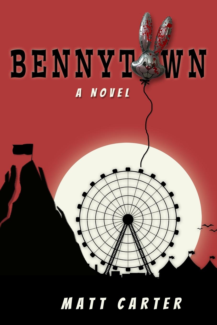 Cover: 9781945654534 | Bennytown | Matt Carter | Taschenbuch | Englisch | 2020