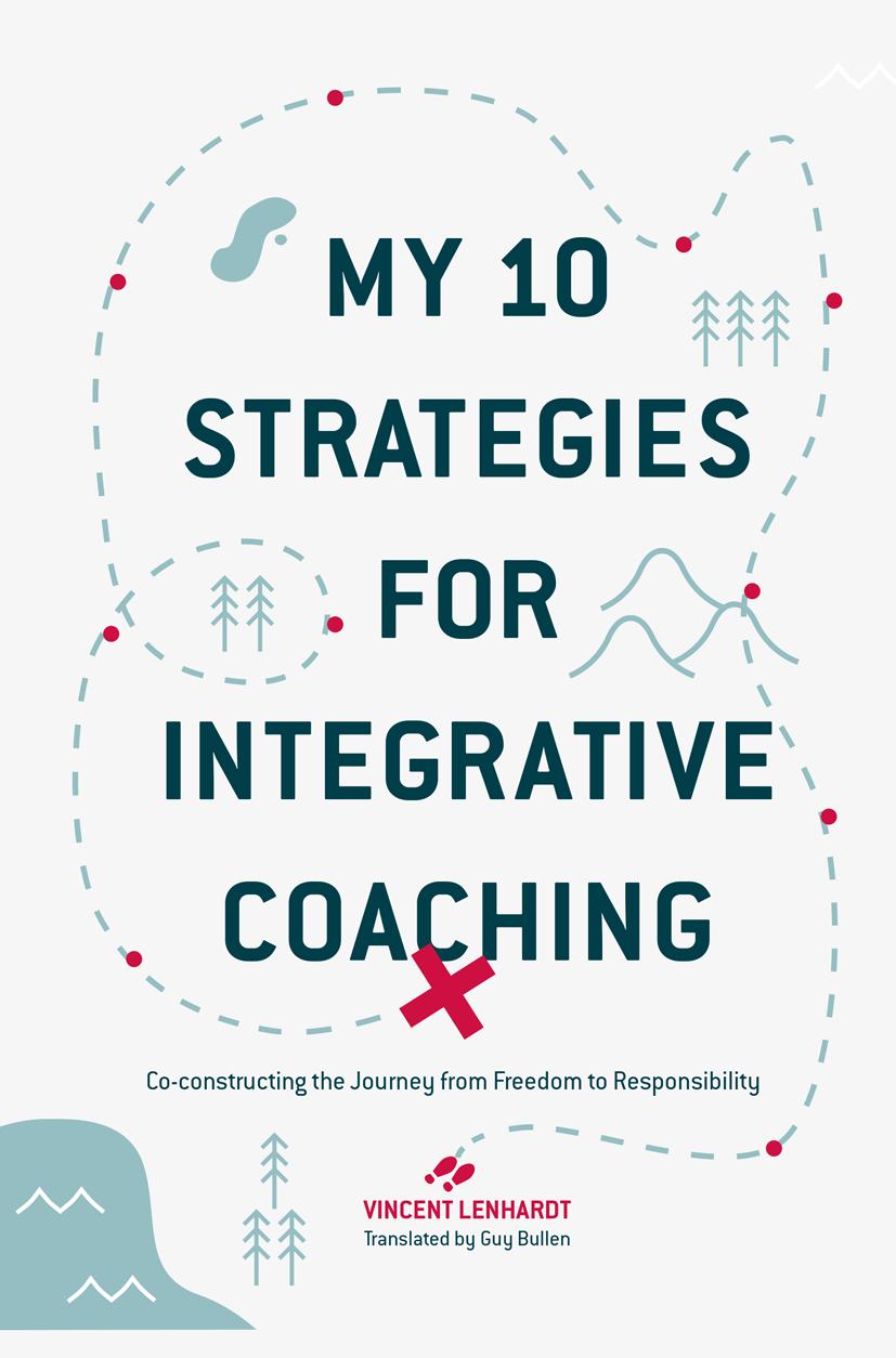 Cover: 9783319854847 | My 10 Strategies for Integrative Coaching | Vincent Lenhardt | Buch