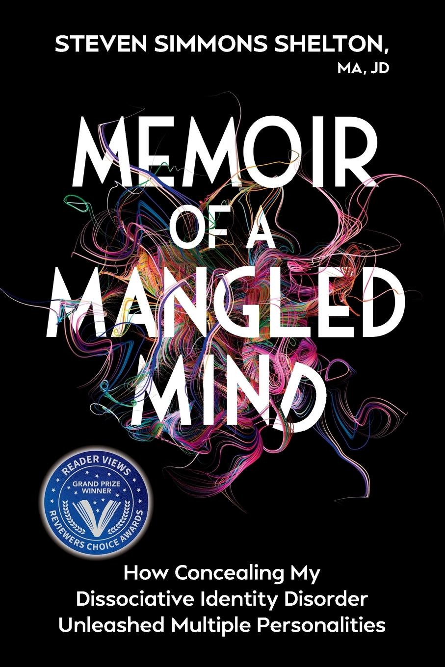 Cover: 9781965446133 | Memoir of a Mangled Mind | Steven Simmons Shelton Ma Jd | Taschenbuch